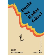 Deniz Ne Kadar Güzel