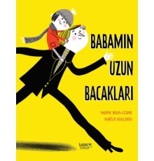 Babamın Uzun Bacakları