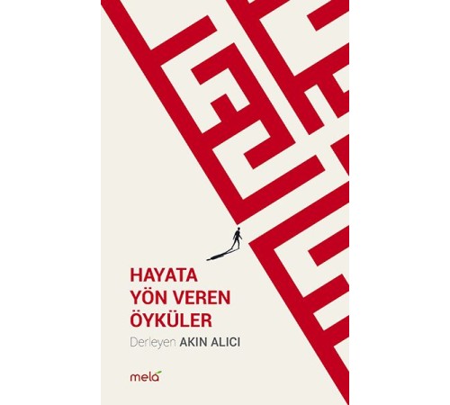 Hayata Yön Veren Öyküler