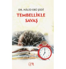Tembellikle Savaş