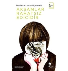 Akşamlar Rahatsız Edicidir