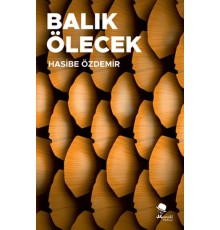 Balık Ölecek