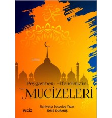 Sevgili Peygamberimizin Hayatı