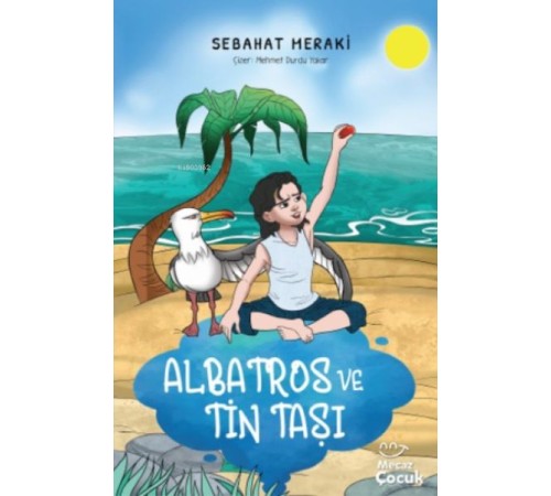 Albatros ve Tin Taşı