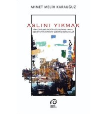 Aslını Yıkmak