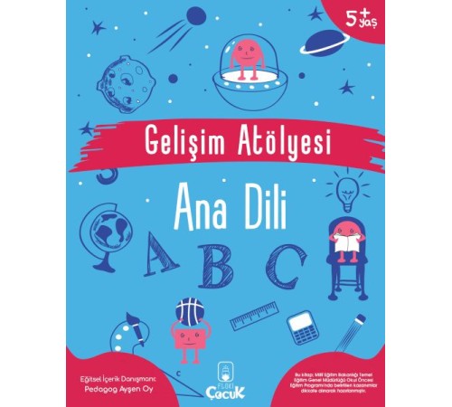 Gelişim Atölyesi Ana Dili Gelişim Atölyesi Ana Dili