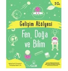 Gelişim Atölyesi Fen, Doğa Ve Bilim