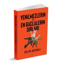 Yenilmezlerin Ve En Güçlülerin Sırları