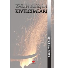 Yalın Ateşin Kıvılcımları