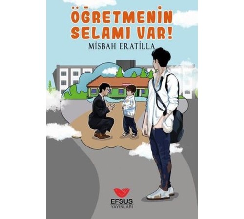 Öğretmenin Selamı Var