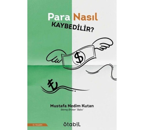Para Nasıl Kaybedilir?