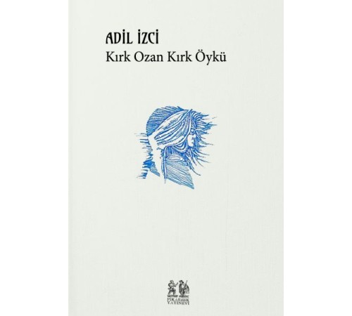 Kırk Ozan Kırk Öykü Kırk Ozan Kırk Öykü