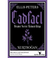 Kurtboğan - Cadfael Birader Serisi Üçüncü Kitap
