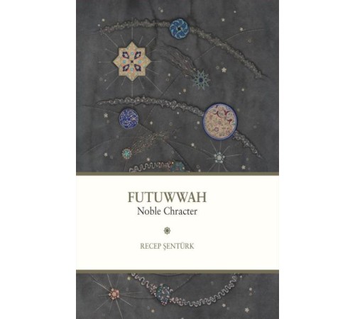 Futuwwah Noble Character