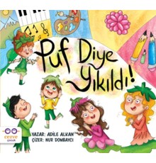 Puf Diye Yıkıldı !