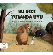 Bu Gece Yuvanda Uyu