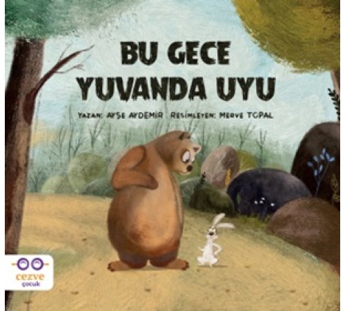 Bu Gece Yuvanda Uyu