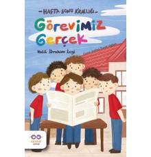 Görevimiz Gerçek - Hafta Sonu Krallığı