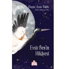 Evsiz Ben’in Hikâyesi
