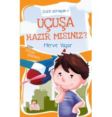 İlker Hepyaşar 1 - Uçuşa Hazır mısınız?