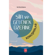 Şiir ve Gelenek Üzerine Konuşmalar