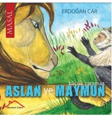 Aslan ve Maymun