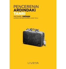 Pencerenin Ardındaki Tanrı