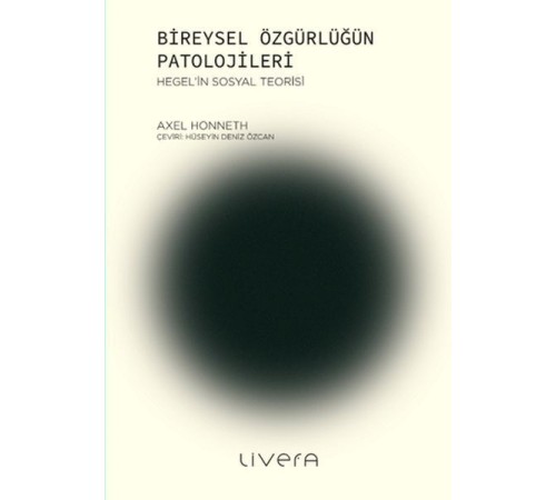 Bireysel Özgürlüğün Patolojileri