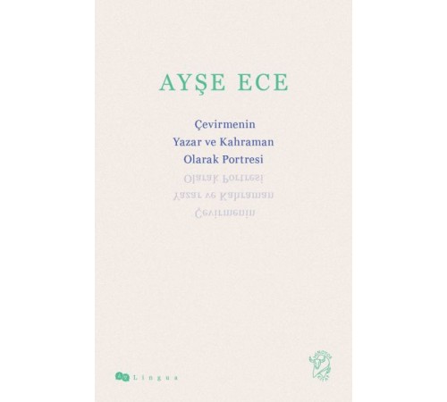 Çevirmenin Yazar ve Kahraman Olarak Portresi Çevirmenin Yazar ve Kahraman Olarak Portresi