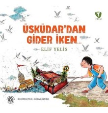Üsküdar’dan Gider İken