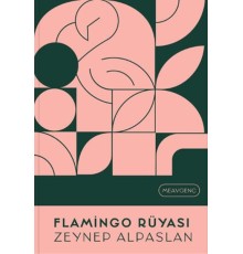Flamingo Rüyası