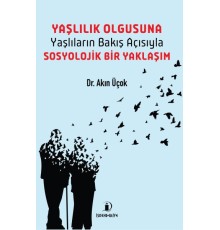 Yaşlılık Olgusu