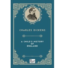 A Child's History Of England (İngilizce Kitap)