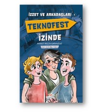 İzzet Ve Arkadaşları Teknofest İzinde