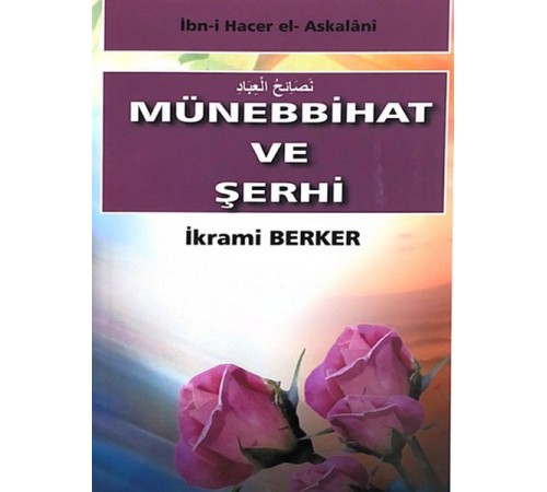 Münebbihat ve Şerhi
