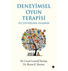 Deneyimsel Oyun Terapisi ile Çocuklara Ulaşmak