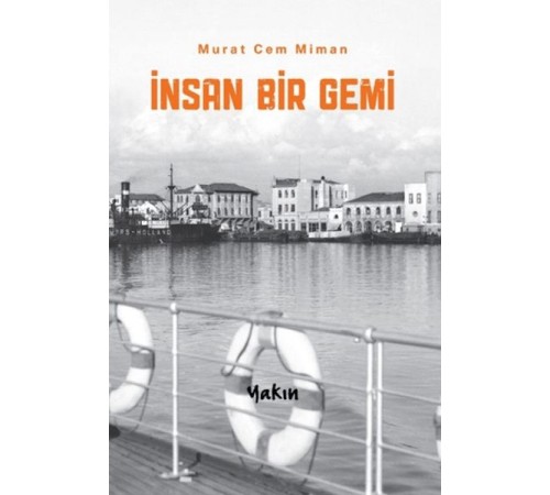 İnsan Bir Gemi