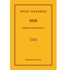 Günlük Yazılar 3 - Sur