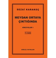 Hikayeler 1 - Meydan Ortaya Çıktığında