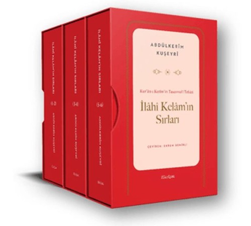 Kur’ân-ı Kerîm’in Tasavvufî Tefsiri: İlâhî Kelâm’ın Sırları
