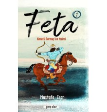 Feta 1 - Kanatlı Durmuş’Un Yetimi