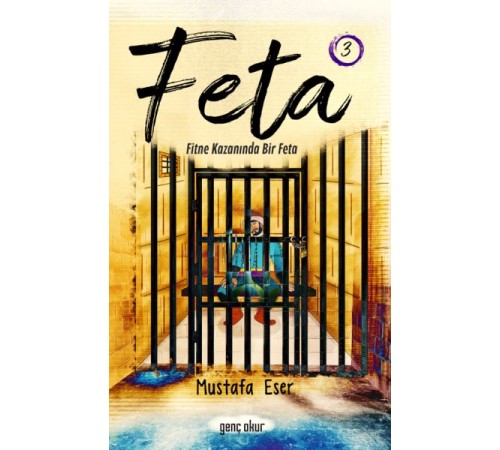 Feta 1 - Fitne Kazanında Bir Feta