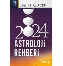 2024 Astroloji Rehberi