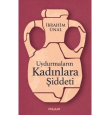 Uydurmaların Kadınlara Şiddeti