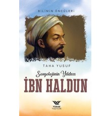Sosyolojinin Yıldızı İbn Haldun