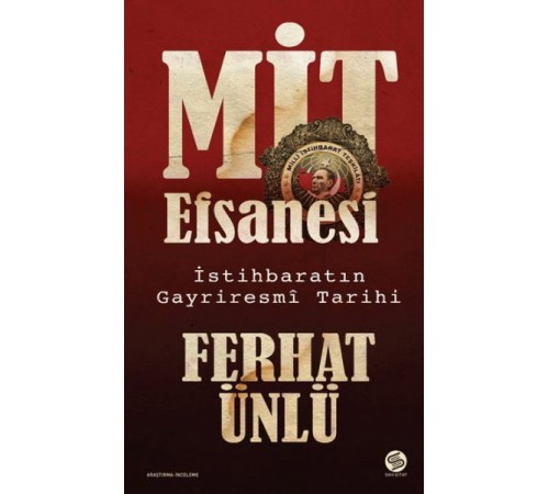 MİT Efsanesi - İstihbaratın Gayriresmî Tarihi