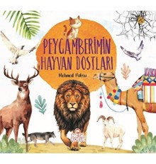Peygamberimin Hayvan Dostları