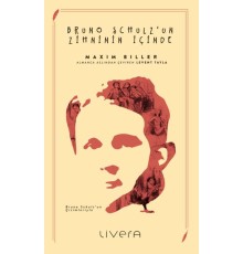 Bruno Schulz’un Zihninin İçinde