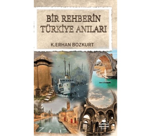 Bir Rehberin Türkiye Anıları