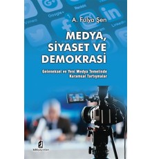 Medya Siyaset Ve Demokrasi